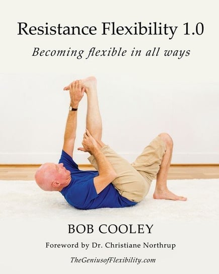 Resistance Flexibility 1.0 Bob Cooley