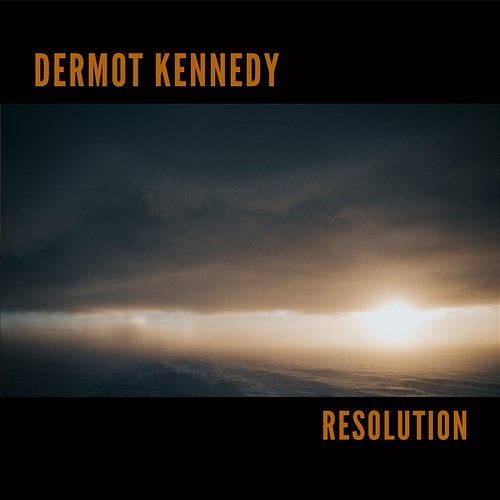 Resolution Dermot Kennedy