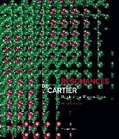 Resonances de Cartier: High Jewelry and Precious Objects Chaille Francois