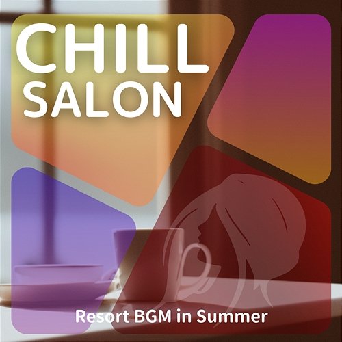 Resort Bgm in Summer Chill Salon