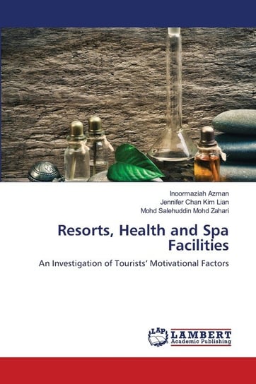 Resorts, Health and Spa Facilities Azman Inoormaziah