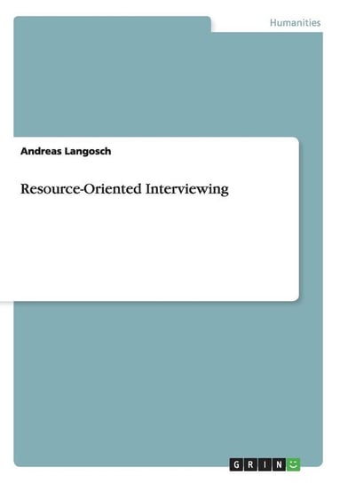 Resource-Oriented Interviewing Langosch Andreas