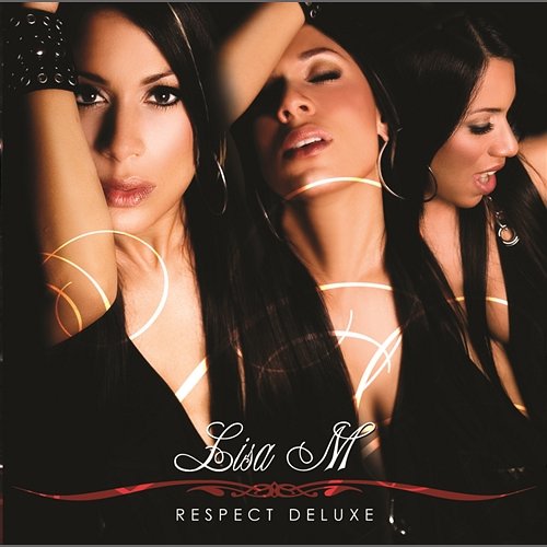 Respect Deluxe Lisa M