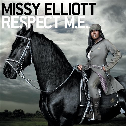 Respect M.E. Missy Elliott