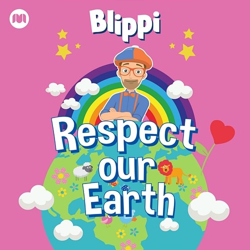 Respect Our Earth Blippi