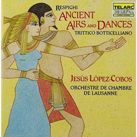 Respighi: Ancient Airs and Dances Lopez-Cobos Jesus