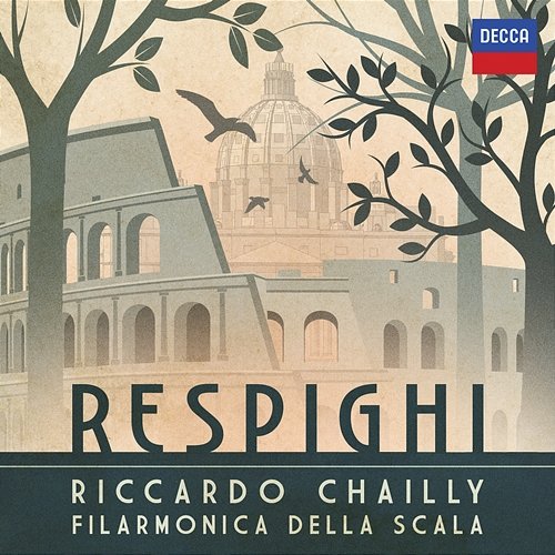 Respighi: Antiche danze ed arie per liuto, Suite No. 3, P. 172 - I. Italiana. Andantino Filarmonica Della Scala, Riccardo Chailly