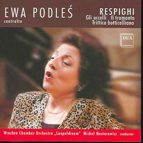 Respighi Podleś Ewa