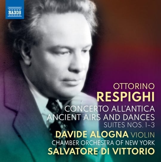 Respighi: Concerto All’antica / Ancient Airs And Dances Chamber Orchestra of New York