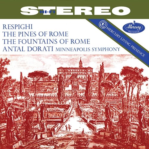 Respighi: Pines of Rome; Fountains of Rome Minnesota Orchestra, Antal Doráti