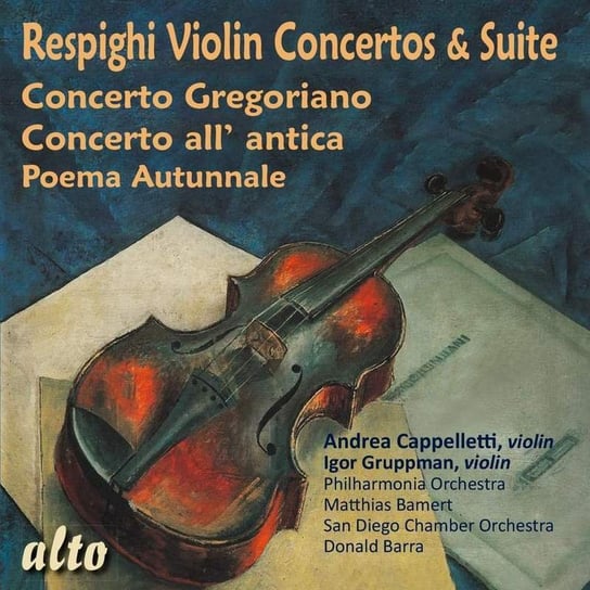 Respighi: Violin Concertos & Suite Bamert Matthias