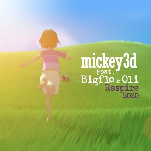 Respire 2020 Mickey 3d feat. Bigflo & Oli