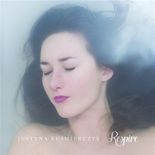 Respire Justyna Kuśmierczyk