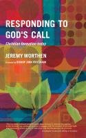 Responding to God's Call Worthen Jeremy
