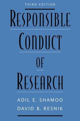 Responsible Conduct of Research Shamoo Adil E., Resnik David B.