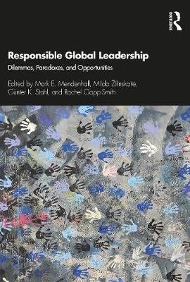 Responsible Global Leadership: Dilemmas, Paradoxes, and Opportunities Opracowanie zbiorowe