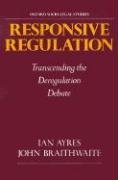 Responsive Regulation Braithwaite John, Ayres Ian
