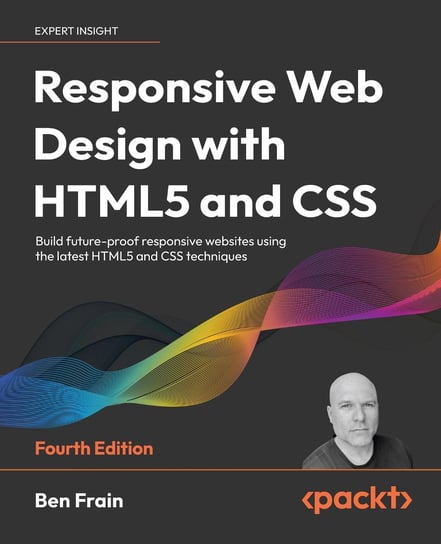 Responsive Web Design with HTML5 and CSS Frain Ben