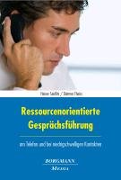 Ressourcenorientierte Gesprächsführung Seidlitz Heiner, Theiss Dietmar