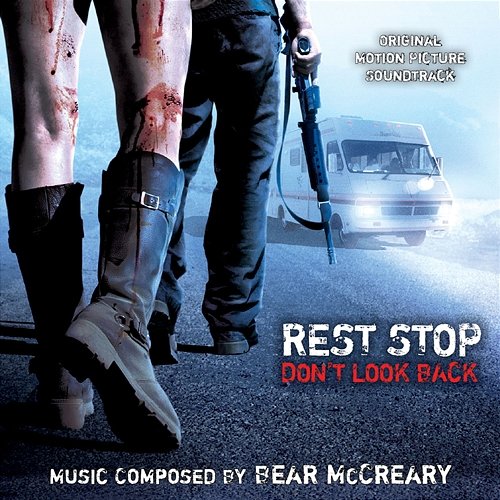 Rest Stop: Don't Look Back (Original Motion Picture Soundtrack) Bear McCreary