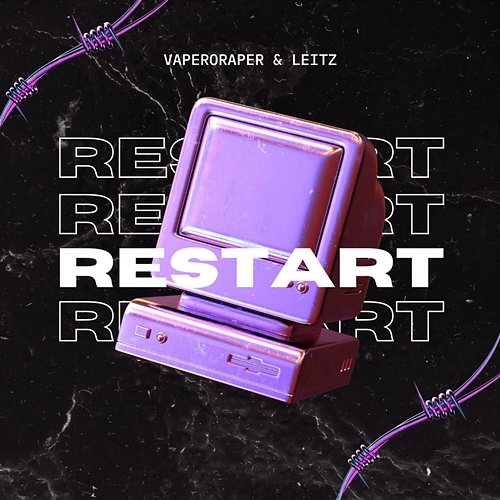Restart Vaperoraper, Leitz