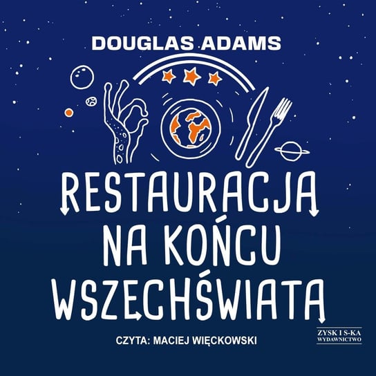 Restauracja na końcu wszechświata - audiobook Adams Douglas