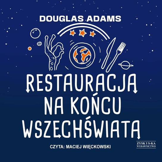 Restauracja na końcu wszechświata Adams Douglas