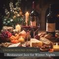 Restaurant Jazz for Winter Nights Underground Jungle