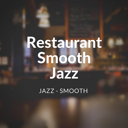 Restaurant Smooth Jazz Cafe Latte Jazz Club