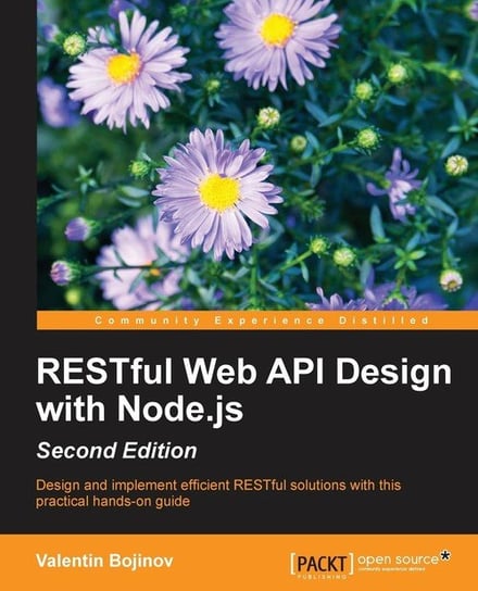 RESTful Web API Design with Node.js - Second Edition Valentin Bojinov