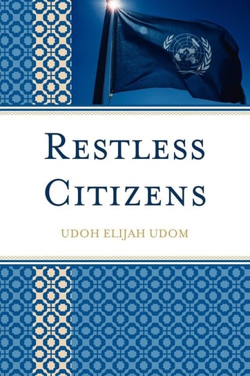 Restless Citizens Udom Udoh Elijah