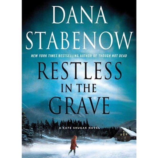 Restless in the Grave Stabenow Dana