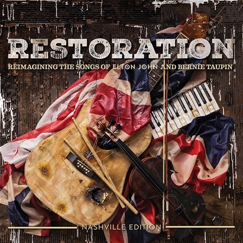 Restoration: The Songs Of Elton John And Bernie Taupin Various Artists
