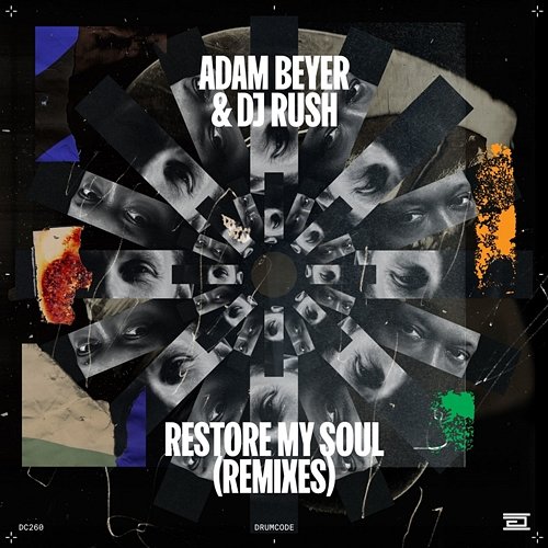Restore My Soul Adam Beyer, DJ Rush