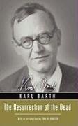 Resurrection of the Dead Barth Karl