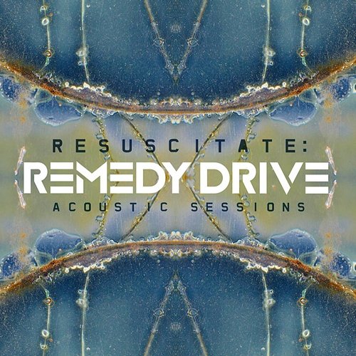 Resuscitate: Acoustic Sessions Remedy Drive