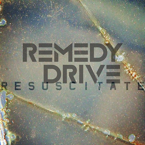 Resuscitate Remedy Drive