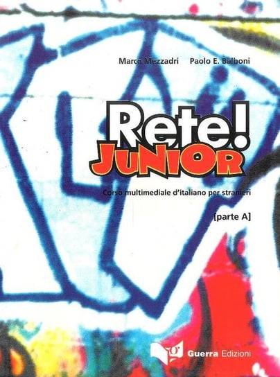 Rete Junior parte a. Podręcznik Opracowanie zbiorowe