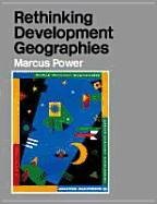 Rethinking Development Geographies Power Marcus