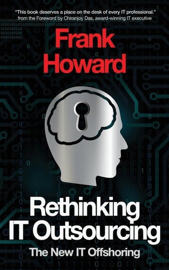 Rethinking IT Outsourcing Howard Frank D