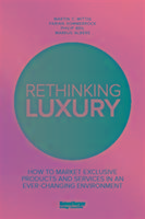 Rethinking Luxury Sommerrock Fabian, Wittig Martin C., Beil Philip, Albers Markus