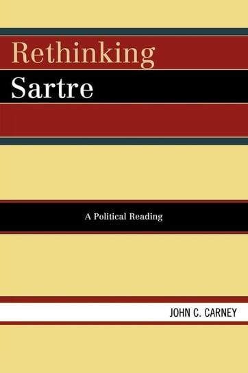 Rethinking Sartre Carney John C.