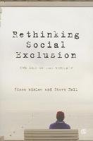 Rethinking Social Exclusion Winlow Simon, Hall Steve