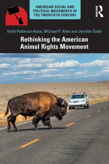 Rethinking the American Animal Rights Movement Opracowanie zbiorowe