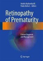 Retinopathy of Prematurity Springer-Verlag Gmbh, Springer International Publishing