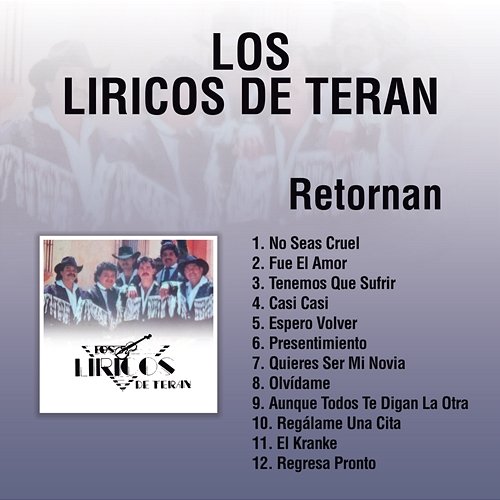 Retornan Los Liricos De Teran