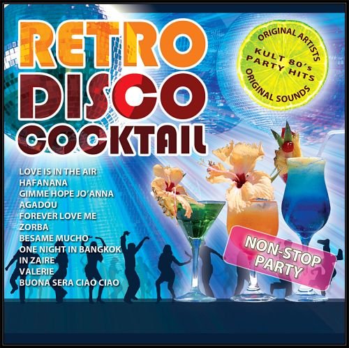 Retro Disco Cocktail. Volume 1 Various Artists