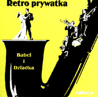 Retro Prywatka Babci i Dziadka Various Artists