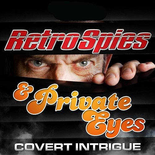 Retro Spies and Private Eyes: Covert Intrigue Hollywood Film Music Orchestra