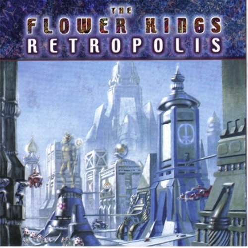 Retropolis The Flower Kings
